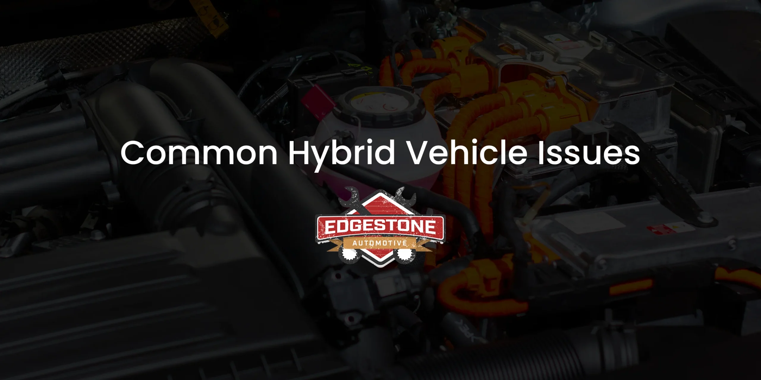 Common Hybrid Vehicle Issues