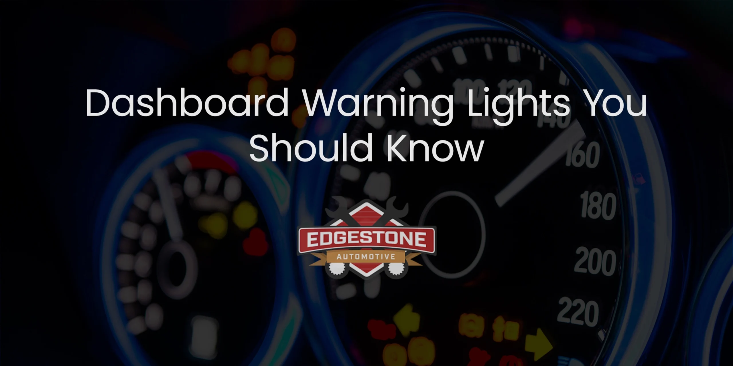 Dashboard Warning Lights You Should Know